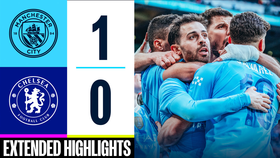 Extended highlights: City 1-0 Chelsea
