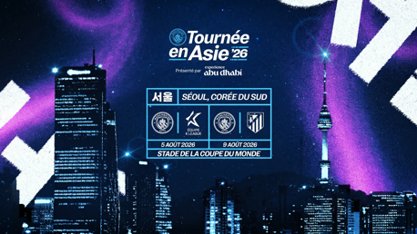 Poster for Manchester City's Asia Tour 2026 in Seoul, South Korea. Matches scheduled against K League and Atlético on August 5 and August 9 at the Stade de la Coupe du Monde.