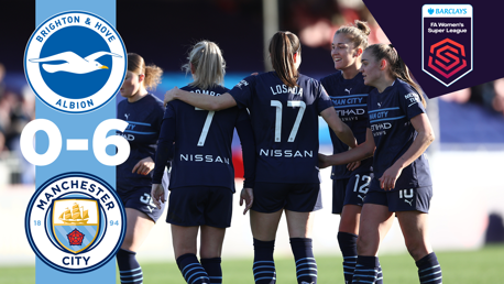 FA WSL highlights: Brighton 0-6 City