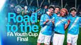 Four Manchester City youth players celebrate on a football field under 'Road to the FA Youth Cup Final' text.