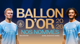 Two players in Manchester City jerseys are featured with text announcing Ballon d'Or 2026 nominees, one for Ballon d'Or and another for Young Player of the Year.