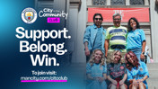 Promotional image from Manchester City’s City in the Community Club featuring six people wearing club jerseys. Text reads 'Support. Belong. Win. To join visit: mancity.com/citcclub'.