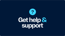 Dark blue background with a light blue question mark above white text that reads 'Get help & support'.