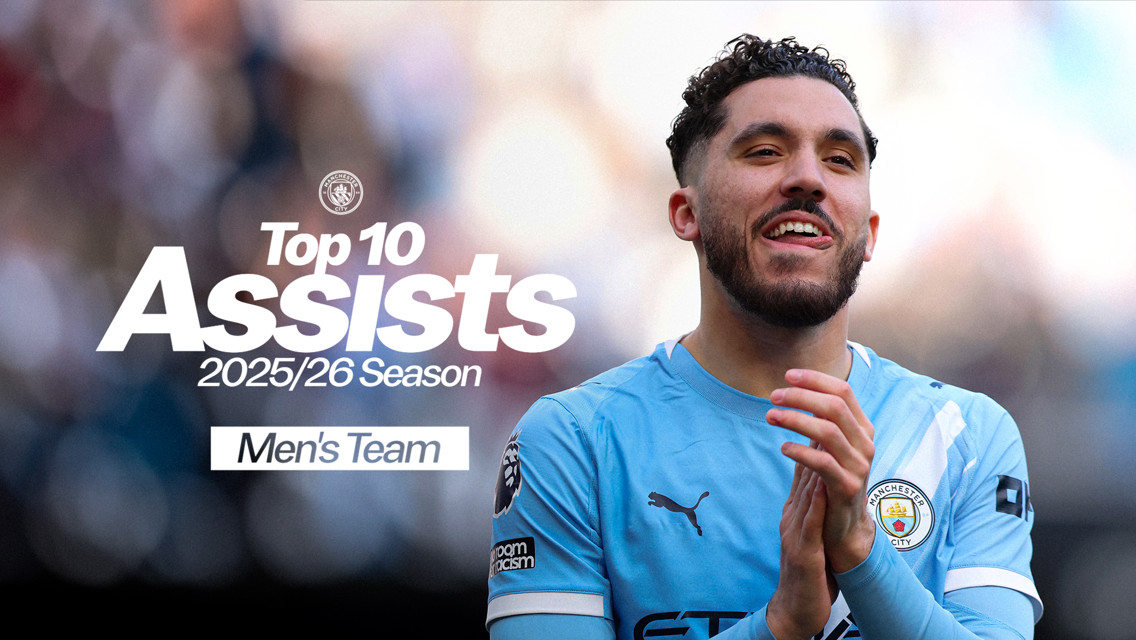 Blurred image of a Manchester City player in a blue shirt, labeled 'Top 10 Assists 2025/26 Season Men's Team' with Manchester City logo.