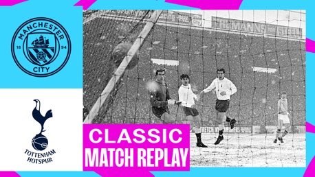 Classic Match Replay: City 4-1 Spurs (1967)