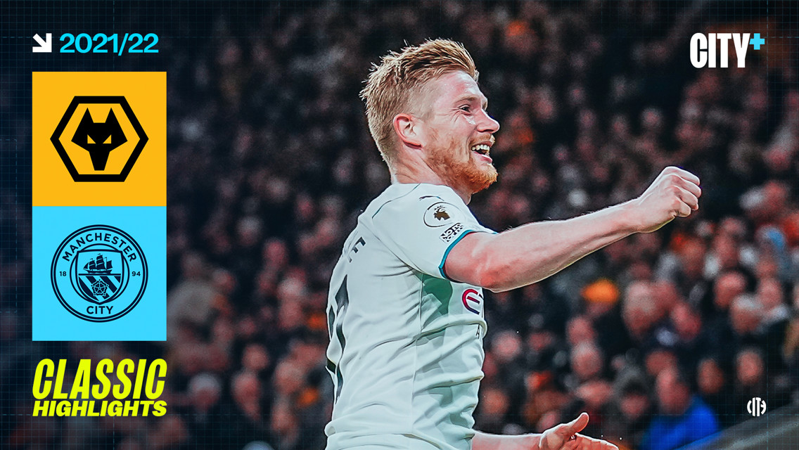 Classic highlights: Wolves 1-5 City (2021/22)