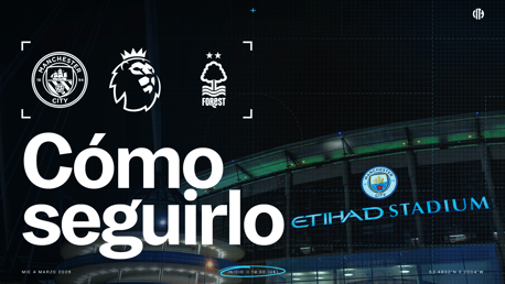 City v Forest: horarios y TV