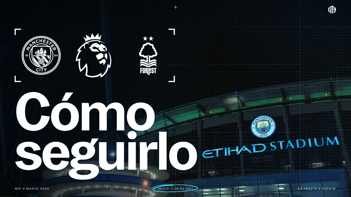 City v Forest: horarios y TV