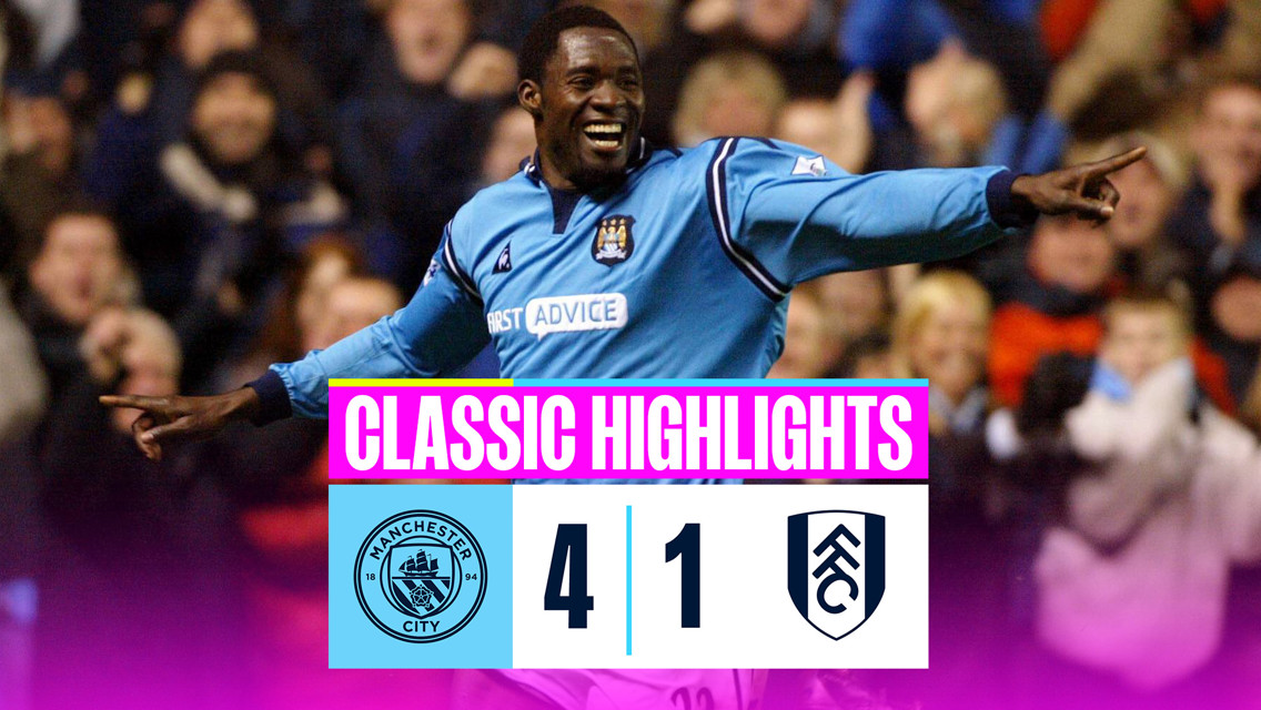 Classic highlights: City 4-1 Fulham 2002/03
