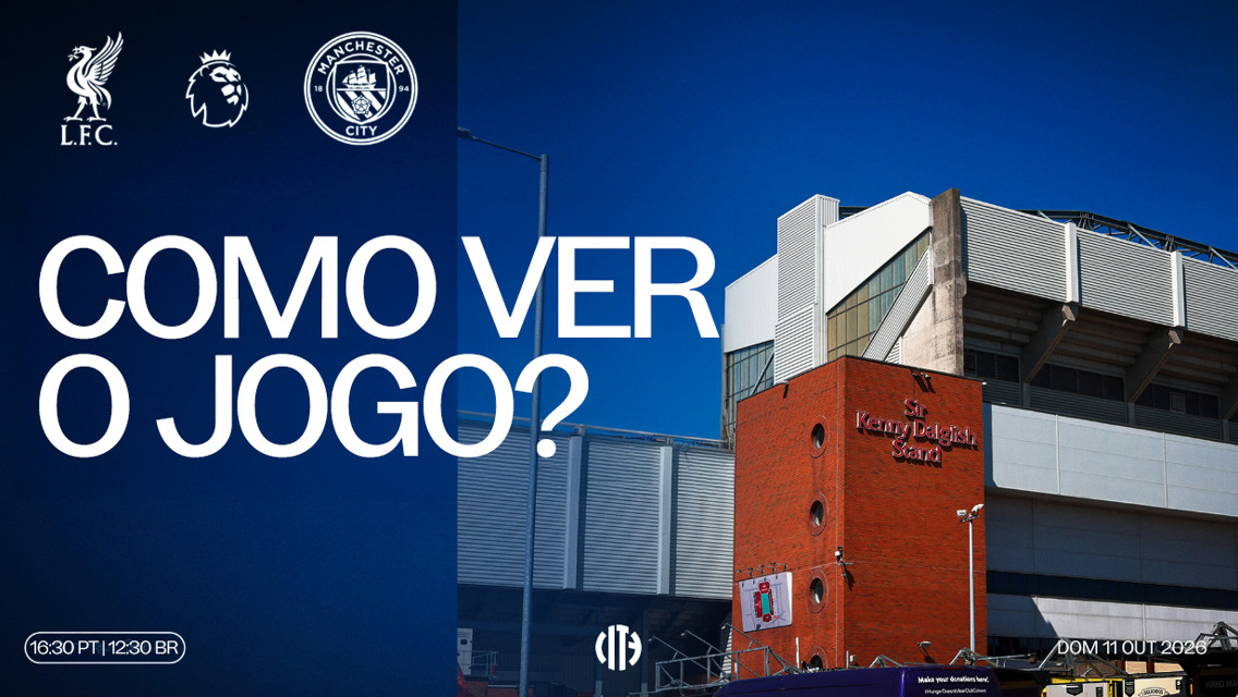 Image promoting a Liverpool vs Manchester City match on October 11, 2026. Text in Portuguese asks how to watch the game. Displays team logos and time zones PT 16:30, BR 12:30.