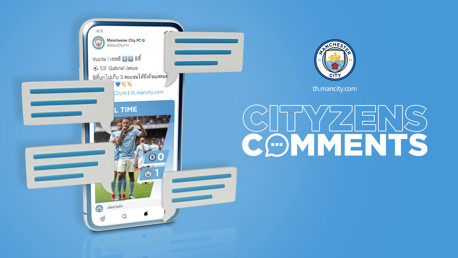 Cityzens Comments: รวมคอมเมนต์เกมบุกอัดเชลซี 