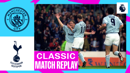 City 5-2 Tottenham Hotspur: Classic Match Replay