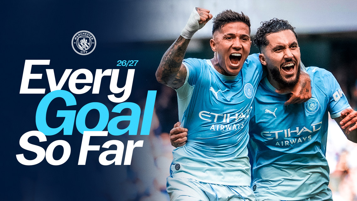 Two Manchester City players celebrating a goal. Text reads 'Every Goal So Far 26/27'.