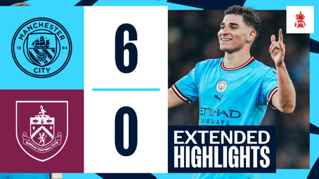 City 6-0 Burnley: FA Cup extended highlights