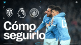 Graphic for the Premier League match between Leeds United and Manchester City. It includes blurred players, the logos of Leeds United, Manchester City, and the Premier League. Scheduled on Saturday, February 28 at 17:30 (UK).