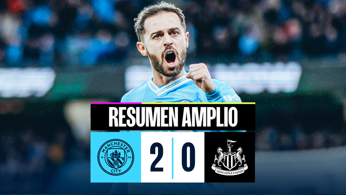City 2-0 Newcastle United: resumen amplio