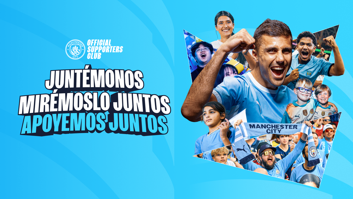 A promotional image for Manchester City Official Supporters Club featuring fans celebrating with text 'Juntémonos, Mirémoslo Juntos, Apoyemos Juntos'.