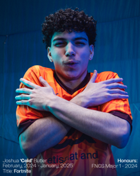 A person in an orange jersey posing with arms crossed in front of a blue background. Text includes 'Joshua ‘Cold’ Butler', 'February, 2024 - January, 2025', 'Title: Fortnite', 'Honours: FNCS Major 1 - 2024'.