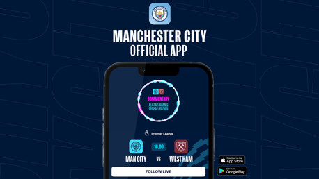 How to follow City v West Ham on our official app