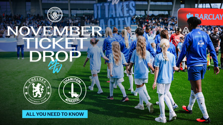 Manchester City November ticket drop announcement featuring matches against Chelsea and Charlton Athletic. Includes details on tickets and youth players entering the field.