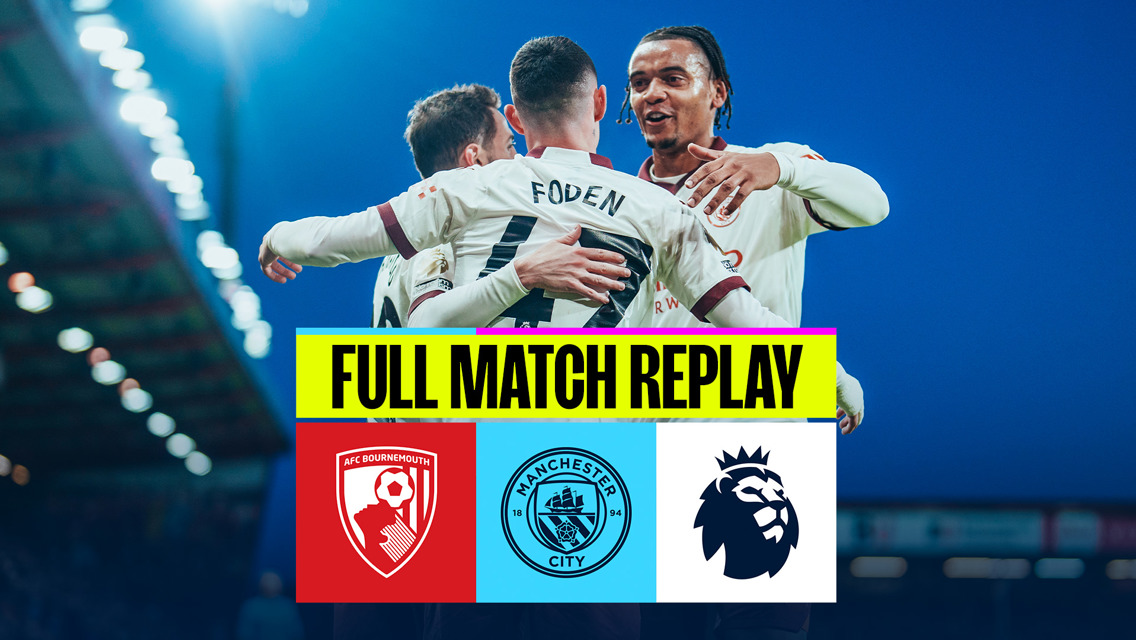 Bournemouth v City: Full-match replay