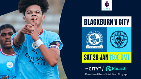 COMING UP: Blackburn Rovers v City - U18 Premier League