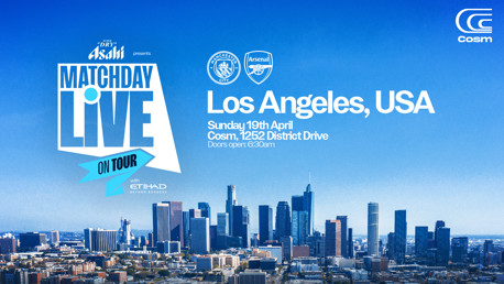 Event poster for 'Matchday Live On Tour' featuring Manchester City vs Arsenal in Los Angeles on Sunday, 19th April. Event opens at 6:30 am at Cosm, 1252 District Drive.