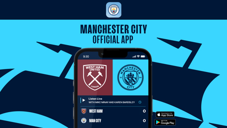 How to follow West Ham v City on the Man City app