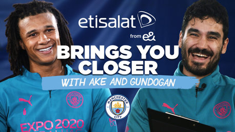 Etisalat Brings You Closer: Tanya Jawab Fans Bersama Nathan Ake Dan Ilkay Gundogan