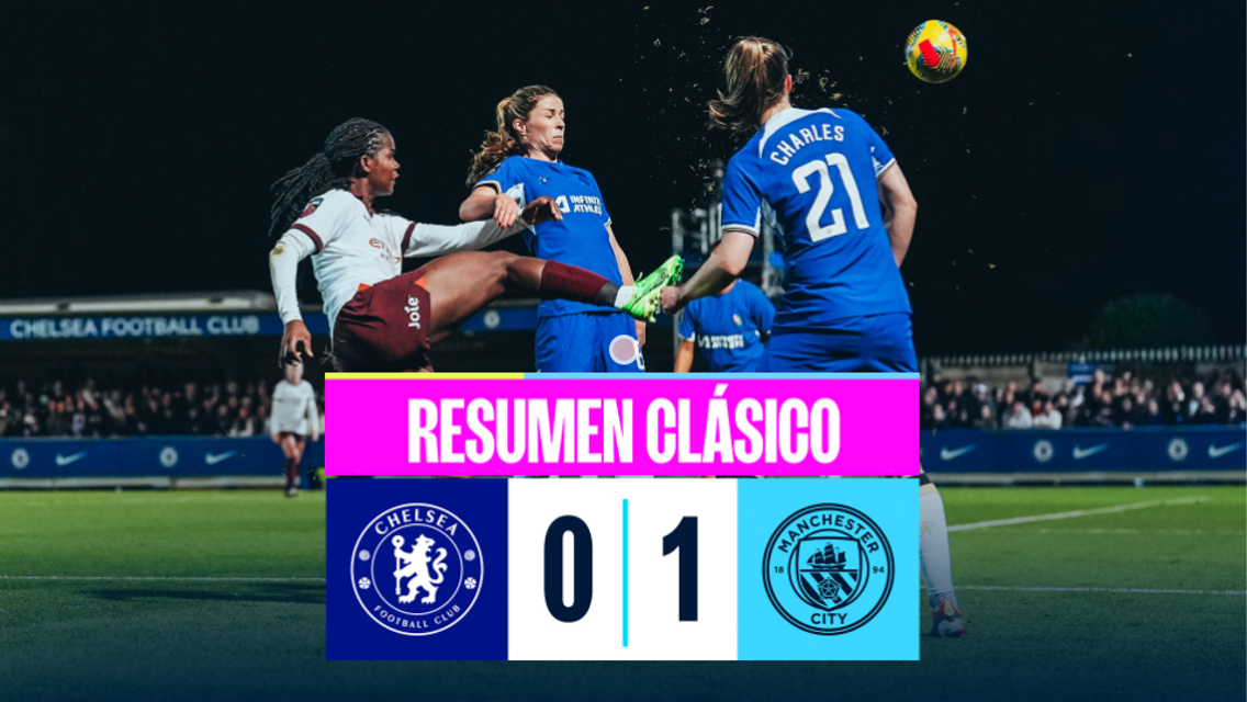 Chelsea 0-1 City: resumen clásico