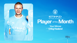 Manchester City Player of the Month announcement featuring Erling Haaland as the winner. The image includes Etihad Airways branding and Manchester City logo.