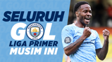 Seluruh Gol Liga Primer Musim ini