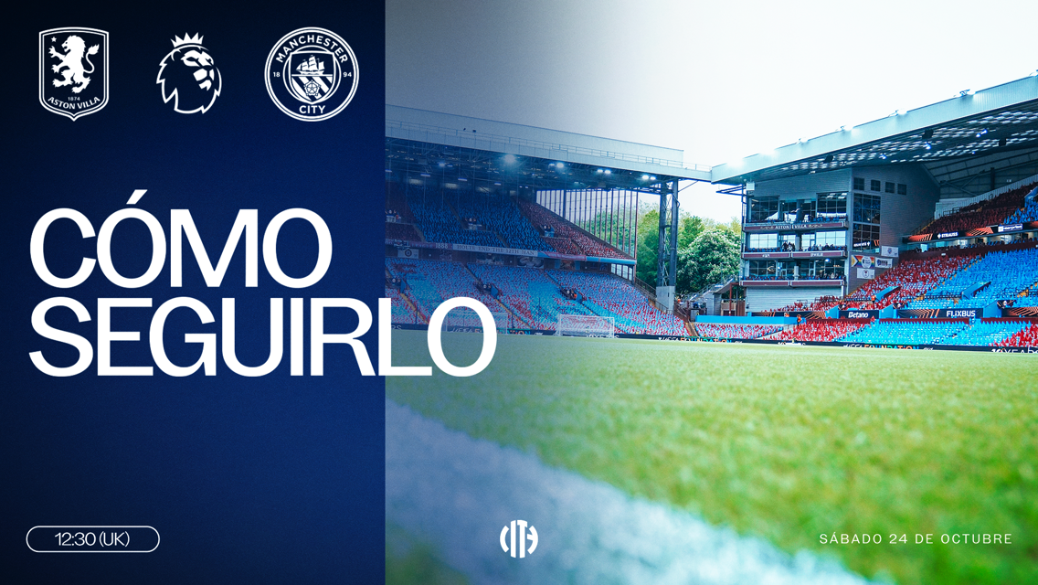 Match information showing Aston Villa vs Manchester City logos with the text 'Cómo Seguirlo', date 'Sábado 24 de Octubre', and '12:30 UK'. The background shows an empty stadium.