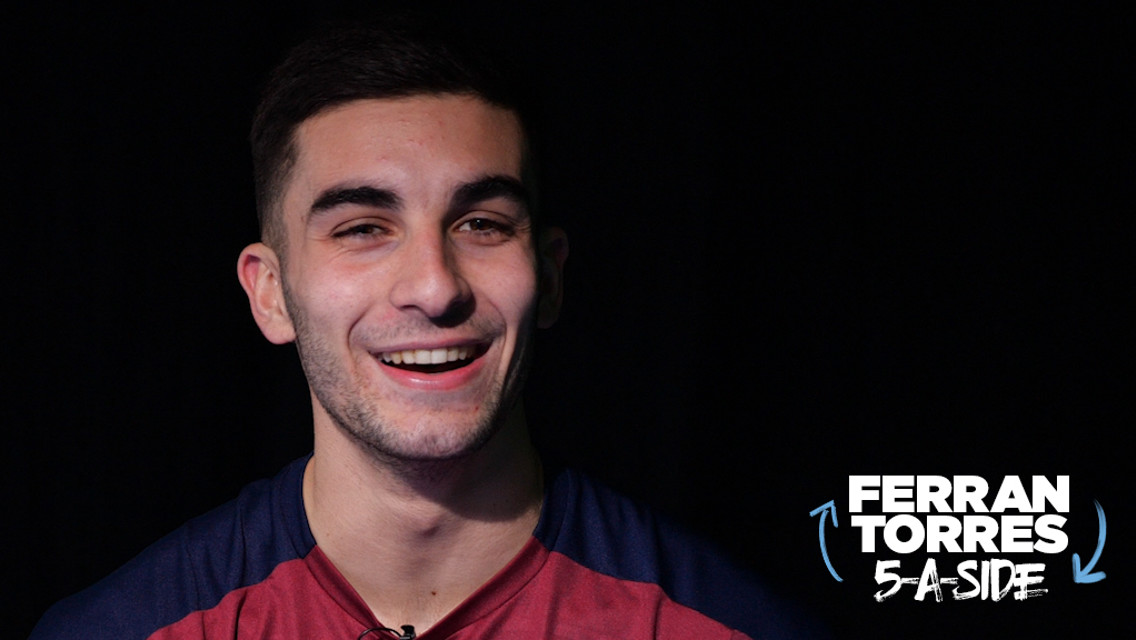 Ferran Torres’ dream five-a-side team