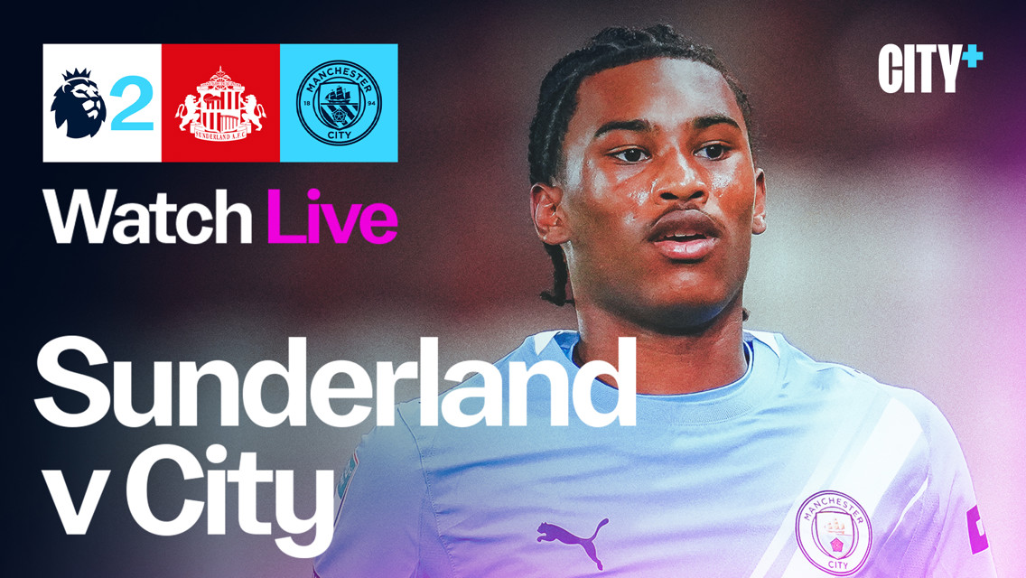 A promotional image for the Sunderland vs Manchester City match featuring Premier League 2 logos and a blurred Manchester City player, with the text 'Watch Live Sunderland v City'.