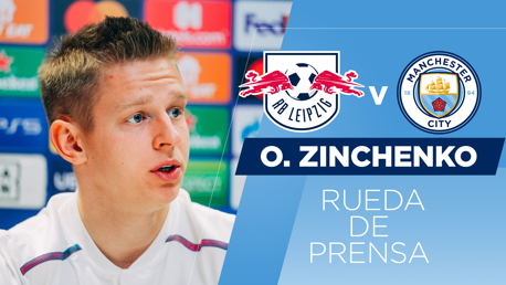 Zinchenko: "Estamos preparados para mostrar nuestra mejor versión"