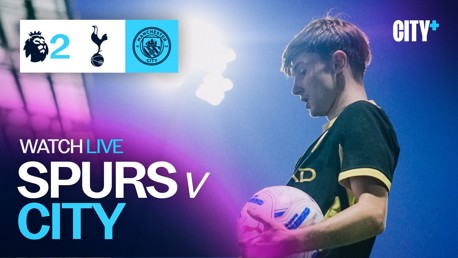 Image promoting a match between Spurs and Manchester City, featuring the City+ logo and a player holding a soccer ball. The score shows 2-0 favoring Premier League over Spurs.