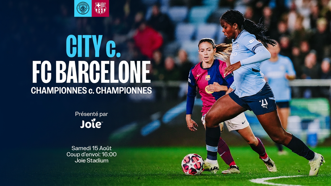 Match poster featuring players from City and FC Barcelone, scheduled for Saturday, August 15 at 16:00 at Joie Stadium.