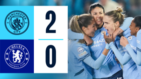 Match highlights: City 2-0 Chelsea 