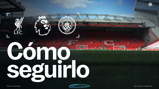 Image showing team logos of Liverpool and Manchester City with Premier League logo. The background is a stadium. Text reads 'Cómo seguirlo', indicating how to follow the match scheduled for 8 Feb 2026 at 16:30 UK time.