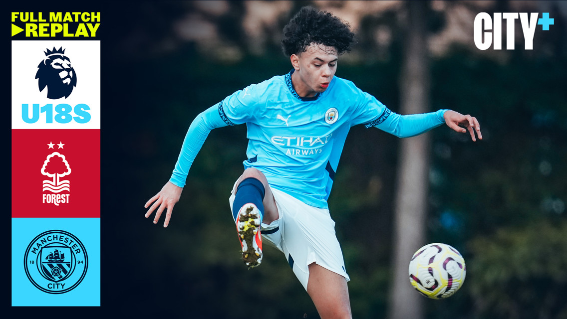 Full-match replay: Nottingham Forest v City - Under-18 Premier League North 