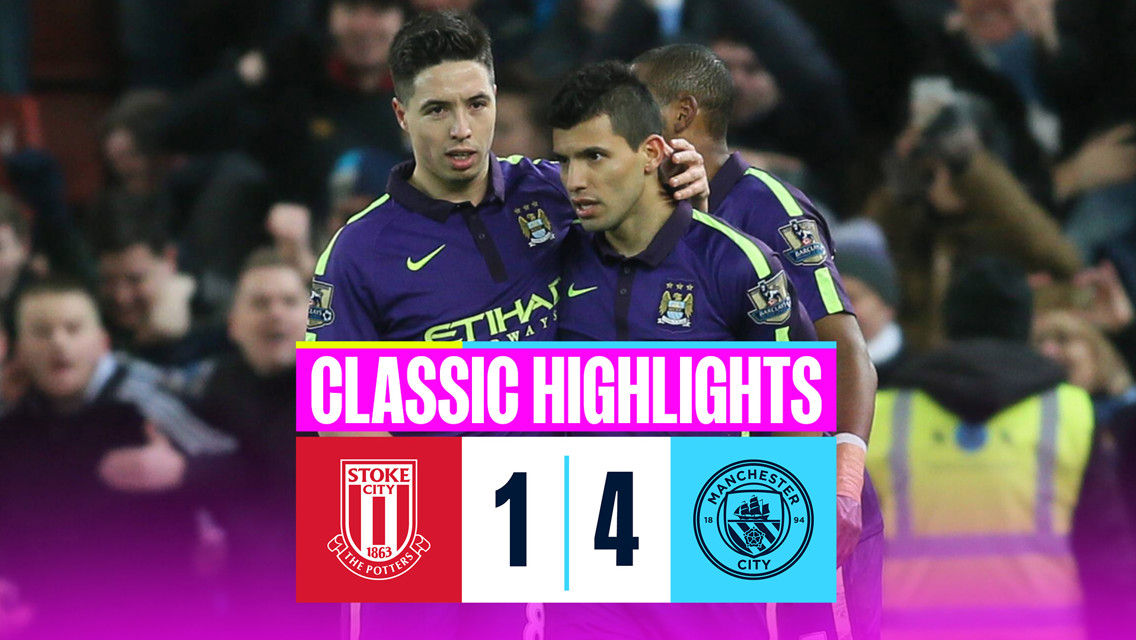 Classic highlights: Stoke 1-4 City 2014/15