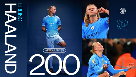 Celebratory graphic featuring Erling Haaland for reaching 200 appearances. Includes images of him in Manchester City kit, Manchester City logo, and his autograph.