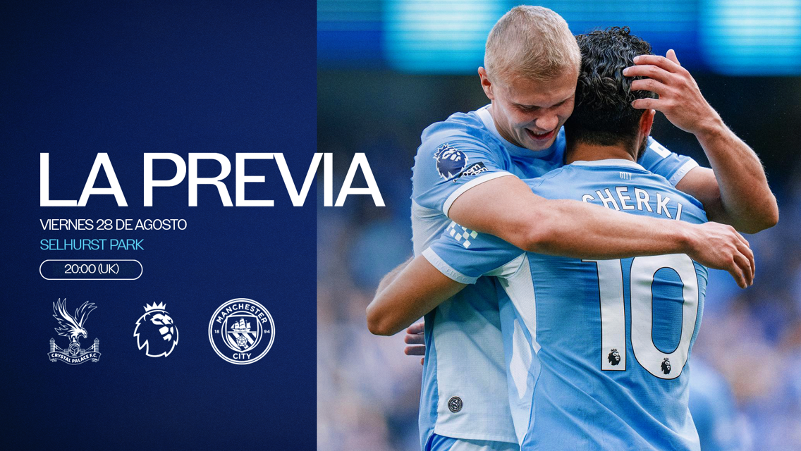 Image announcing a match preview for Crystal Palace vs Manchester City at Selhurst Park on Friday, August 28 at 20:00 UK time.