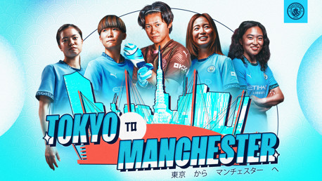 Coming Soon: Tokyo to Manchester