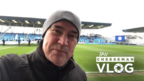 City 6-0 Chelsea: Cheeseman vlog
