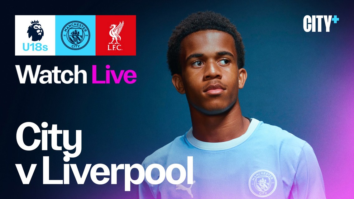 Promotional image for a live U18 football match between Manchester City and Liverpool, featuring a young player in a Manchester City jersey.
