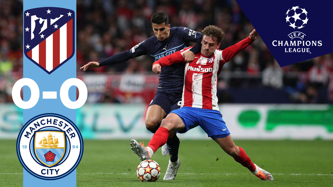 Atletico Madrid 0-0 City: Brief highlights
