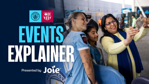 A group of women, including a woman wearing a Manchester City jersey, take a selfie. The image features Manchester City and FC Barcelona logos with text 'Events Explainer' and is presented by Joie.