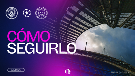 Graphic displaying a match between Manchester City and Paris Saint-Germain with the text 'CÓMO SEGUIRLO'. The date is Wednesday, October 14, 2026, and the time is 20:00 UK. The background shows a partial view of a stadium.